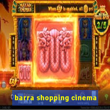 barra shopping cinema